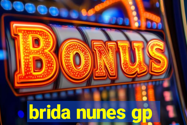 brida nunes gp